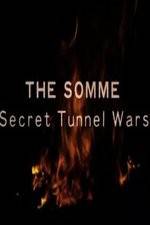 Watch The Somme: Secret Tunnel Wars 123movies