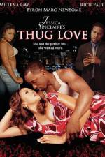 Watch Jessica Sinclaire’s Thug Love 123movies