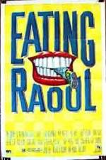 Watch Eating Raoul 123movies