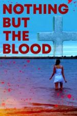 Watch Nothing But the Blood 123movies
