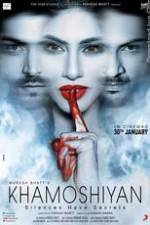 Watch Khamoshiyan 123movies