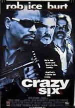 Watch Crazy Six 123movies