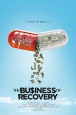Watch The Business of Recovery 123movies