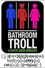 Watch Bathroom Troll 123movies