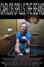 Watch Carlos Spills the Beans 123movies