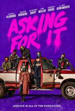 Watch Asking for It 123movies