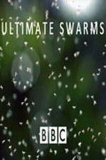 Watch Ultimate Swarms 123movies