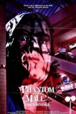 Watch Phantom of the Mall: Eric\'s Revenge 123movies