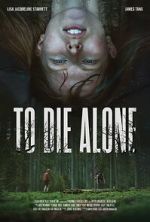 Watch To Die Alone 123movies