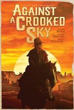 Watch Against a Crooked Sky 123movies