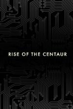 Watch Rise of the Centaur 123movies