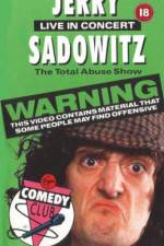 Watch Jerry Sadowitz - Live In Concert - The Total Abuse Show 123movies