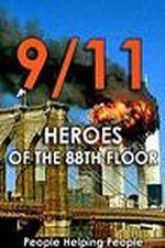 Watch 9/11: Heroes of the 88th Floor: People Helping People 123movies