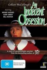 Watch An Indecent Obsession 123movies