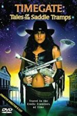 Watch Timegate: Tales of the Saddle Tramps 123movies