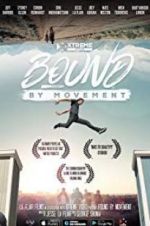 Watch Bound By Movement 123movies