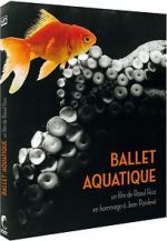 Watch Ballet aquatique 123movies