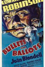Watch Bullets or Ballots 123movies