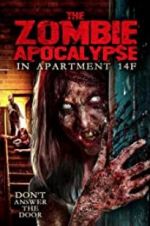 Watch The Zombie Apocalypse in Apartment 14F 123movies