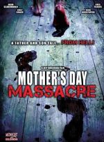 Watch Mother's Day Massacre 123movies