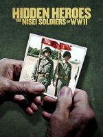 Watch Hidden Heroes: The Nisei Soldiers of WWII 123movies