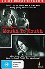 Watch Mouth to Mouth 123movies