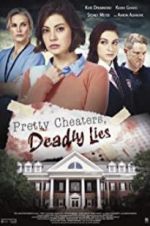 Watch Pretty Cheaters, Deadly Lies 123movies
