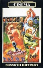 Watch Mission Inferno 123movies