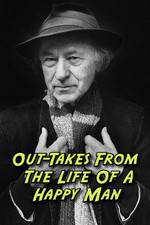 Watch Out-Takes from the Life of a Happy Man 123movies