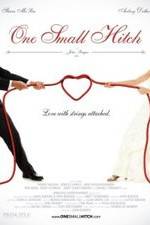 Watch One Small Hitch 123movies