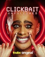 Watch Clickbait: Unfollowed 123movies