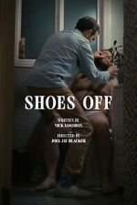 Watch Shoes Off (Short 2023) 123movies