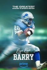 Watch Bye Bye Barry 123movies