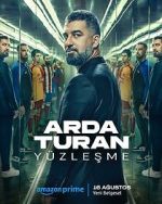 Watch Arda Turan: Confrontation 123movies