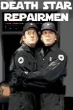 Watch Death Star Repairmen 123movies