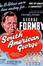 Watch South American George 123movies