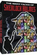 Watch The Many Faces of Sherlock Holmes 123movies
