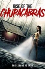 Watch Rise of the Chupacabras 123movies