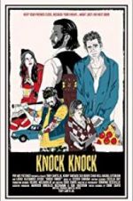 Watch Knock Knock 123movies