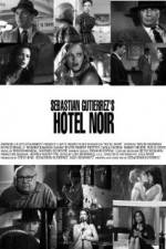 Watch Hotel Noir 123movies