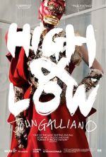 Watch High & Low - John Galliano 123movies