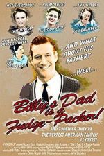 Watch Billy\'s Dad Is a Fudge-Packer! 123movies
