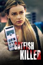 Watch Catfish Killer 123movies