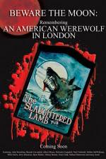 Watch Beware the Moon Remembering 'An American Werewolf in London' 123movies