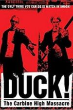 Watch Duck! The Carbine High Massacre 123movies