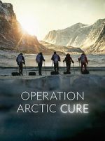 Watch Operation Arctic Cure 123movies