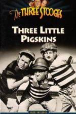 Watch Three Little Pigskins 123movies