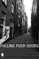 Watch Pulling Push Doors 123movies