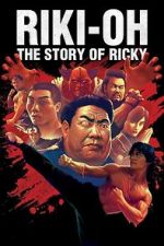 Watch Riki-Oh: The Story of Ricky 123movies