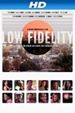Watch Low Fidelity 123movies